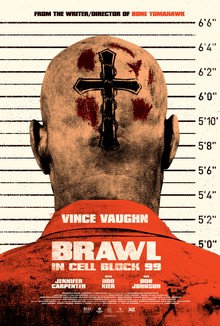 BRAWL IN CELL BLOCK 99